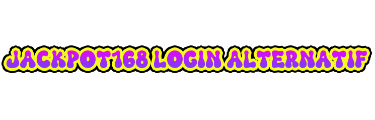 JACKPOT168 LOGIN ALTERNATIF